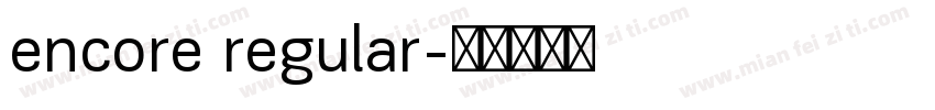 encore regular字体转换